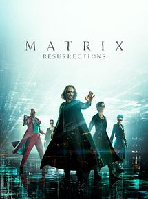 Affiche de Matrix Resurrections, film à voir en streaming sur Pygargue