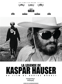 Affiche de La Légende de Kaspar Hauser, film à voir en streaming sur Pygargue