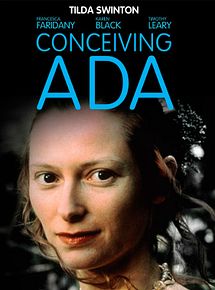 Affiche de Conceiving Ada, film à voir en streaming sur Pygargue