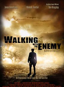 Affiche de Walking with the Enemy, film à voir en streaming sur Pygargue