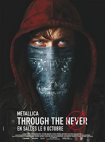 Affiche de Metallica Through the Never, film à voir en streaming sur Pygargue