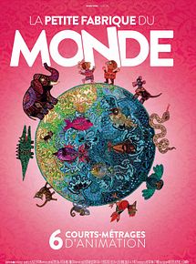 Affiche de La petite fabrique du monde, film à voir en streaming sur Pygargue