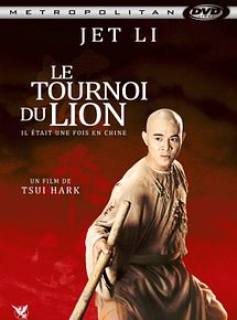 Affiche de Il était une fois en Chine III: le tournoi du Lion, film à voir en streaming sur Pygargue