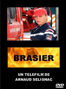 Affiche de Brasier, film à voir en streaming sur Pygargue