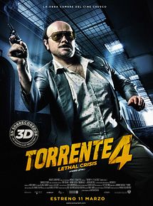 Affiche de Torrente 4: Lethal crisis, film à voir en streaming sur Pygargue