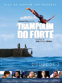 Affiche de Trampolim do Forte, film à voir en streaming sur Pygargue