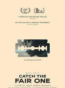 Affiche de Catch The Fair One, film à voir en streaming sur Pygargue