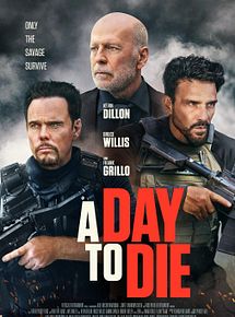 Affiche de A Day to Die, film à voir en streaming sur Pygargue