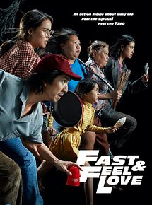 Affiche de Fast & Feel Love, film à voir en streaming sur Pygargue