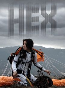 Affiche de Hex, film à voir en streaming sur Pygargue