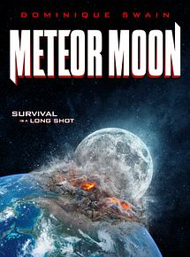 Affiche de Meteor Moon, film à voir en streaming sur Pygargue