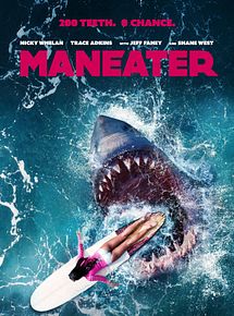 Affiche de Maneater, film à voir en streaming sur Pygargue