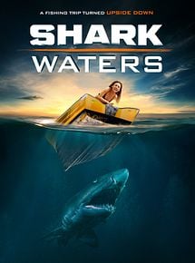 Affiche de Shark Waters, film à voir en streaming sur Pygargue
