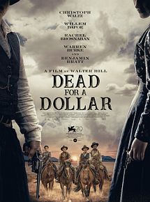 Affiche de Dead For A Dollar, film à voir en streaming sur Pygargue