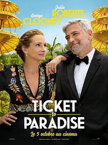 Affiche de Ticket To Paradise, film à voir en streaming sur Pygargue