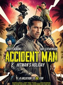 Affiche de Accident Man: Hitman's Holiday, film à voir en streaming sur Pygargue