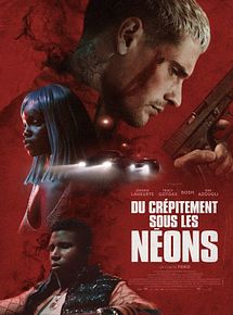 Affiche de Du crépitement sous les néons, film à voir en streaming sur Pygargue