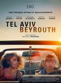 Affiche de Tel Aviv – Beyrouth, film à voir en streaming sur Pygargue