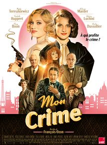 Affiche de Mon Crime, film à voir en streaming sur Pygargue