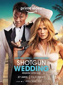 Affiche de Shotgun Wedding, film à voir en streaming sur Pygargue