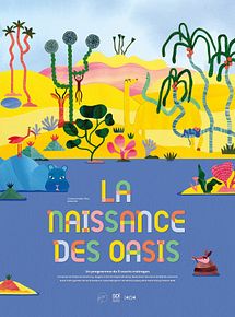 LA NAISSANCE DES OASIS