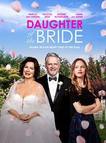 Affiche de La fille de la mariée, film à voir en streaming sur Pygargue