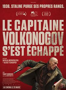 Affiche de Le Capitaine Volkonogov s'est échappé, film à voir en streaming sur Pygargue