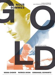 Affiche de Nous sommes Gold, film à voir en streaming sur Pygargue