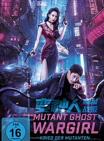 Affiche de Mutant Ghost Wargirl, film à voir en streaming sur Pygargue