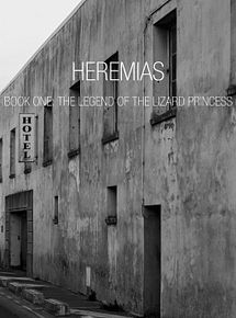 Affiche de Heremias (Book One: The Legend of the Lizard Princess), film à voir en streaming sur Pygargue