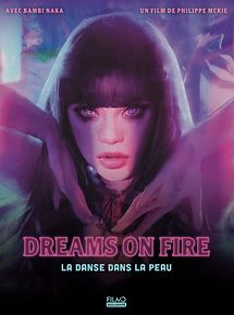 Affiche de Dreams on Fire, film à voir en streaming sur Pygargue