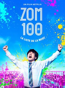 Affiche de Zom 100 : La liste de la mort, film à voir en streaming sur Pygargue