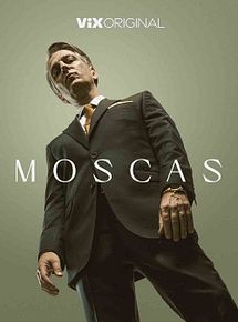 Affiche de Moscas, film à voir en streaming sur Pygargue