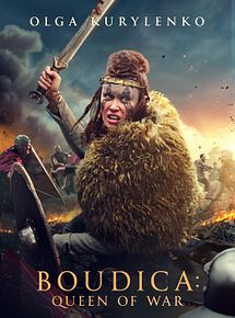 Affiche de Boudica: Queen of War, film à voir en streaming sur Pygargue