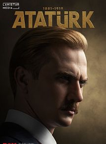 Affiche de Atatürk 1881 - 1919 (1. Film), film à voir en streaming sur Pygargue