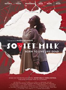 Affiche de Soviet Milk, film à voir en streaming sur Pygargue