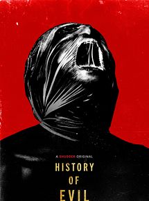 Affiche de History Of Evil, film à voir en streaming sur Pygargue