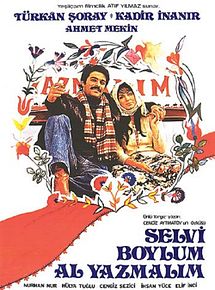 Affiche de Selvi Boylum Al Yazmalım, film à voir en streaming sur Pygargue