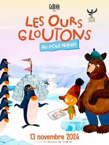 Les Ours gloutons au Pôle Nord Bande-annonce VF