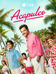Acapulco Saison 3 en streaming