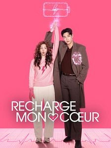 poster de la série Recharge mon cœur Saison 1