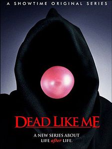 poster de la série Dead Like Me Saison 2
