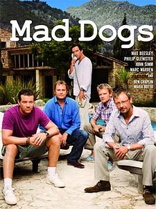 poster de la série Mad Dogs Saison 1