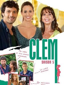poster de la série Clem Saison 5