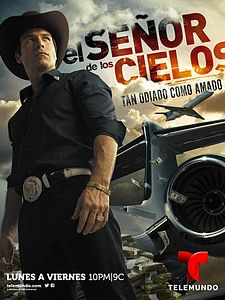 poster de la série El Señor de los Cielos Saison 1