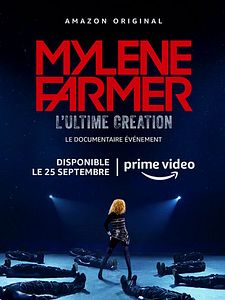 poster de la série Mylène Farmer, l’Ultime Création Saison 1