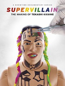 poster de la série Supervillain: The Making of Tekashi 6ix9ine Saison 1