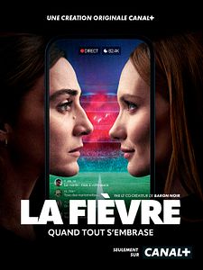 poster de la série La Fièvre Saison 1