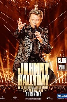 Johnny Hallyday - Le Concert de la Tour Eiffel - 25ème anniversaire