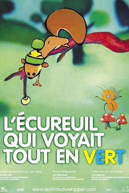 L'Ecureuil qui voyait tout en vert